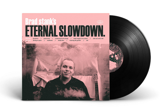 Brad Stank Eternal Slowdown Vinyl